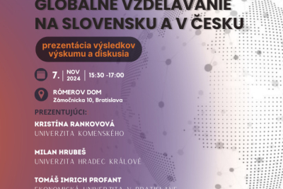 Globálne vzdelávanie na Slovensku a v Česku: prezentácia výsledkov výskumu a diskusia